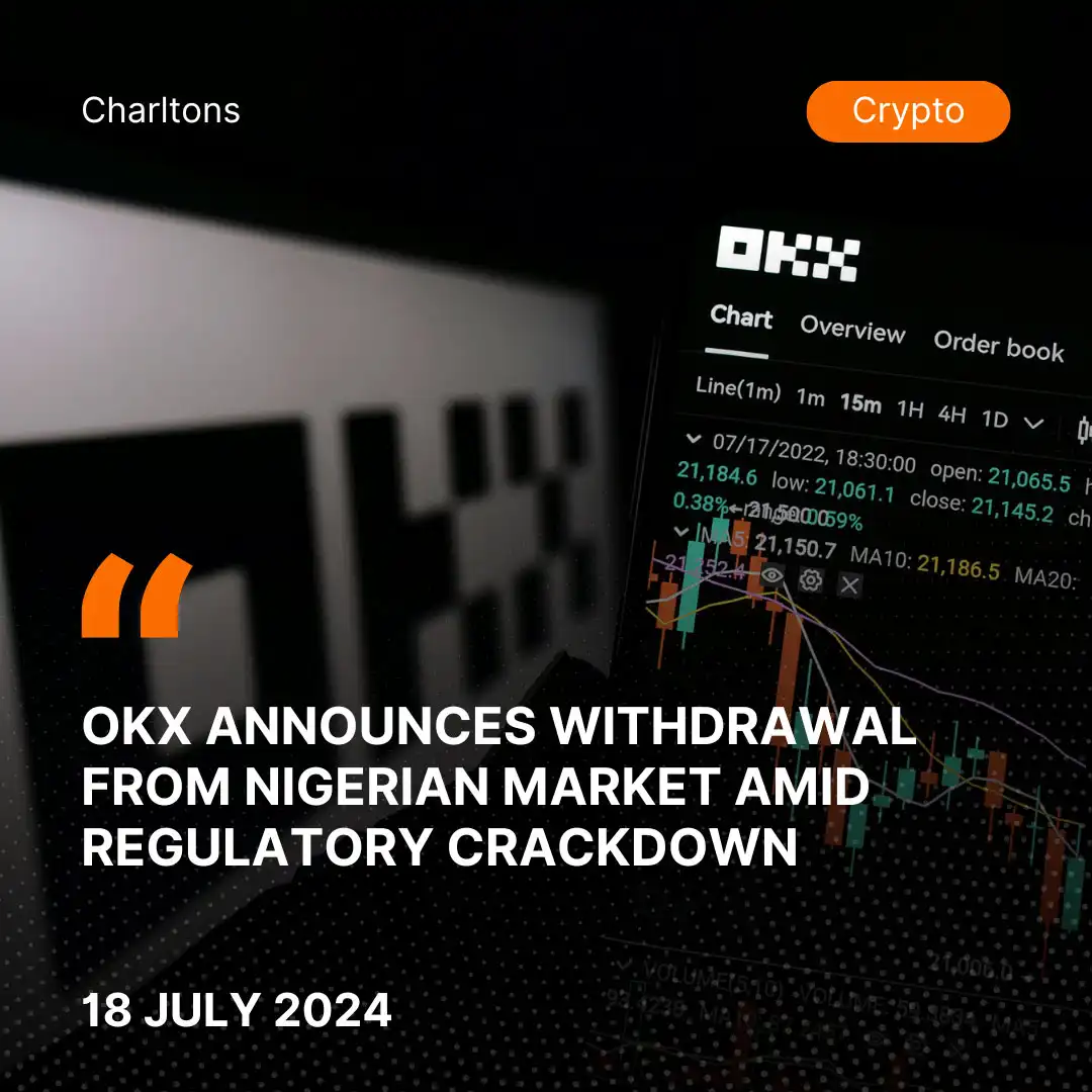 OKX Announces Withdrawal from Nigerian Market Amid Regulatory Crackdown