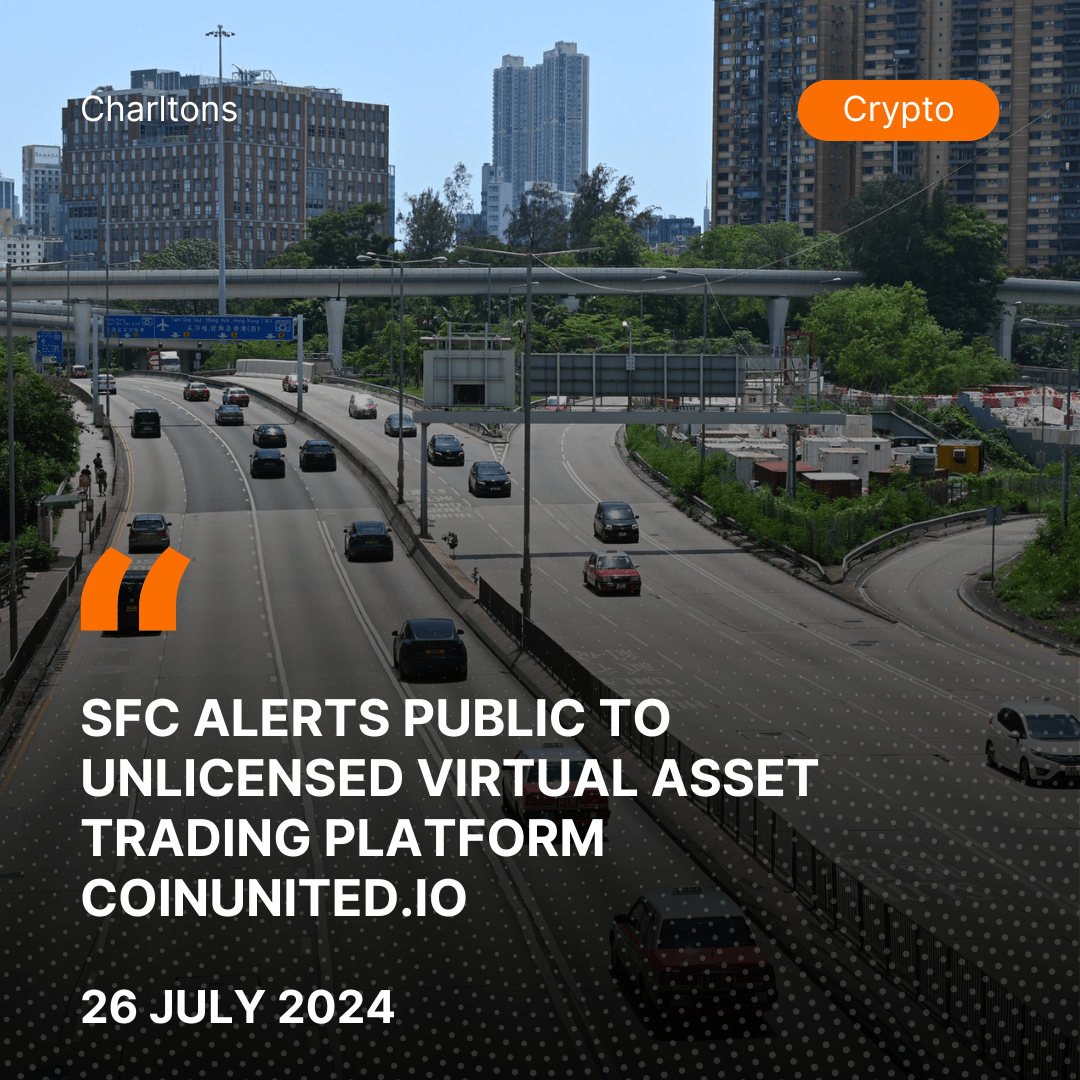 SFC Alerts Public to Unlicensed Virtual Asset Trading Platform CoinUnited.io