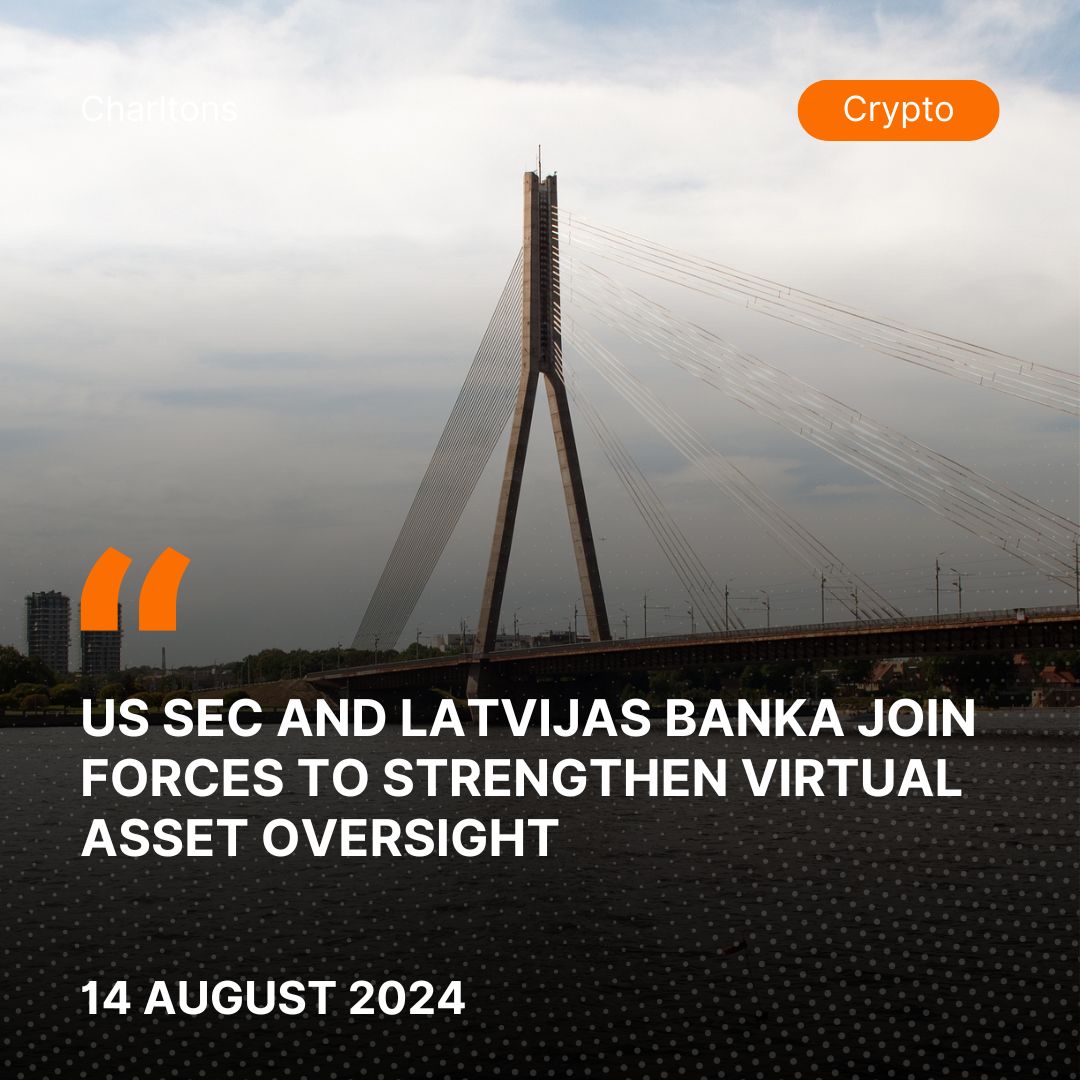 US SEC and Latvijas Banka Join Forces to Strengthen Virtual Asset Oversight