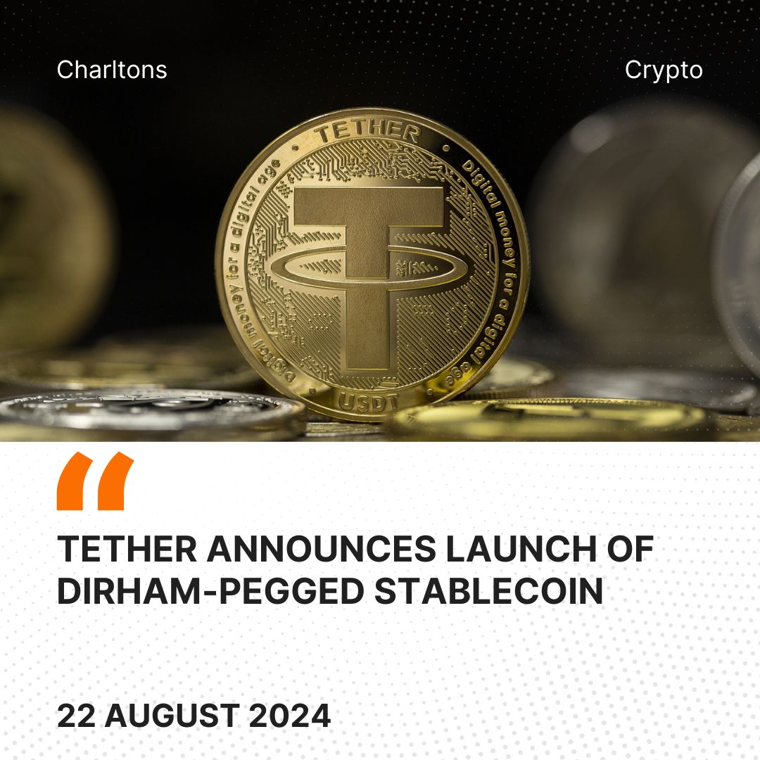 Tether Announces Launch of Dirham-Pegged Stablecoin