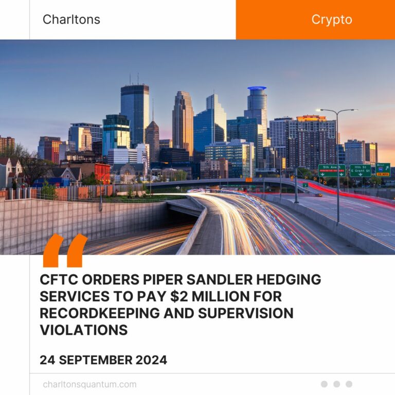 CFTC Orders Piper Sandler Hedging Services to Pay 2 Million for