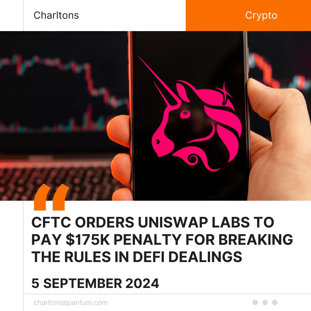 CFTC Orders Uniswap Labs to pay 5K Penalty for Breaking the Rules in DeFi Dealings