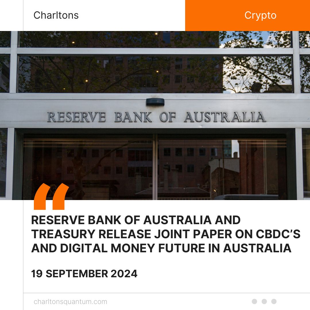 Reserve Bank of Australia and Treasury Release Joint Paper on CBDC’s and Digital Money Future in Australia