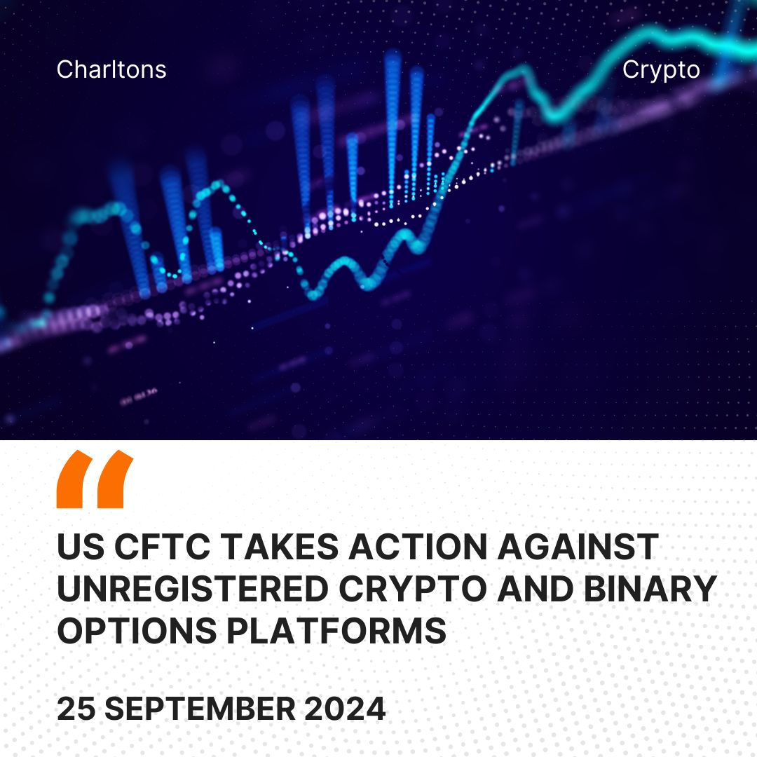 US CFTC Takes Action Against Unregistered Crypto and Binary Options Platforms