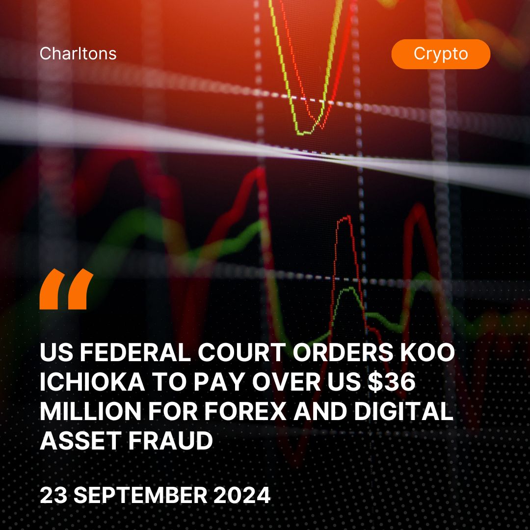 US Federal Court Orders Koo Ichioka to Pay Over US  Million for Forex and Digital Asset Fraud