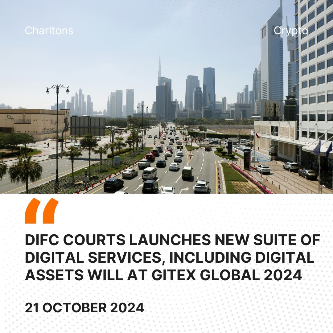 DIFC Courts Launches New Suite of Digital Services, Including Digital Assets Will at GITEX Global 2024