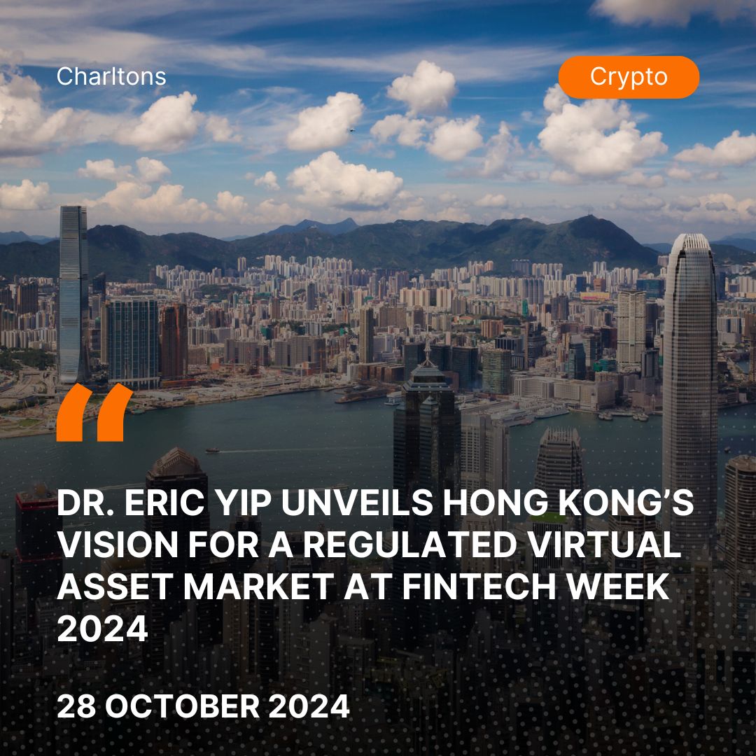 Dr. Eric Yip Unveils Hong Kong’s Vision for a Regulated Virtual Asset Market at FinTech Week 2024