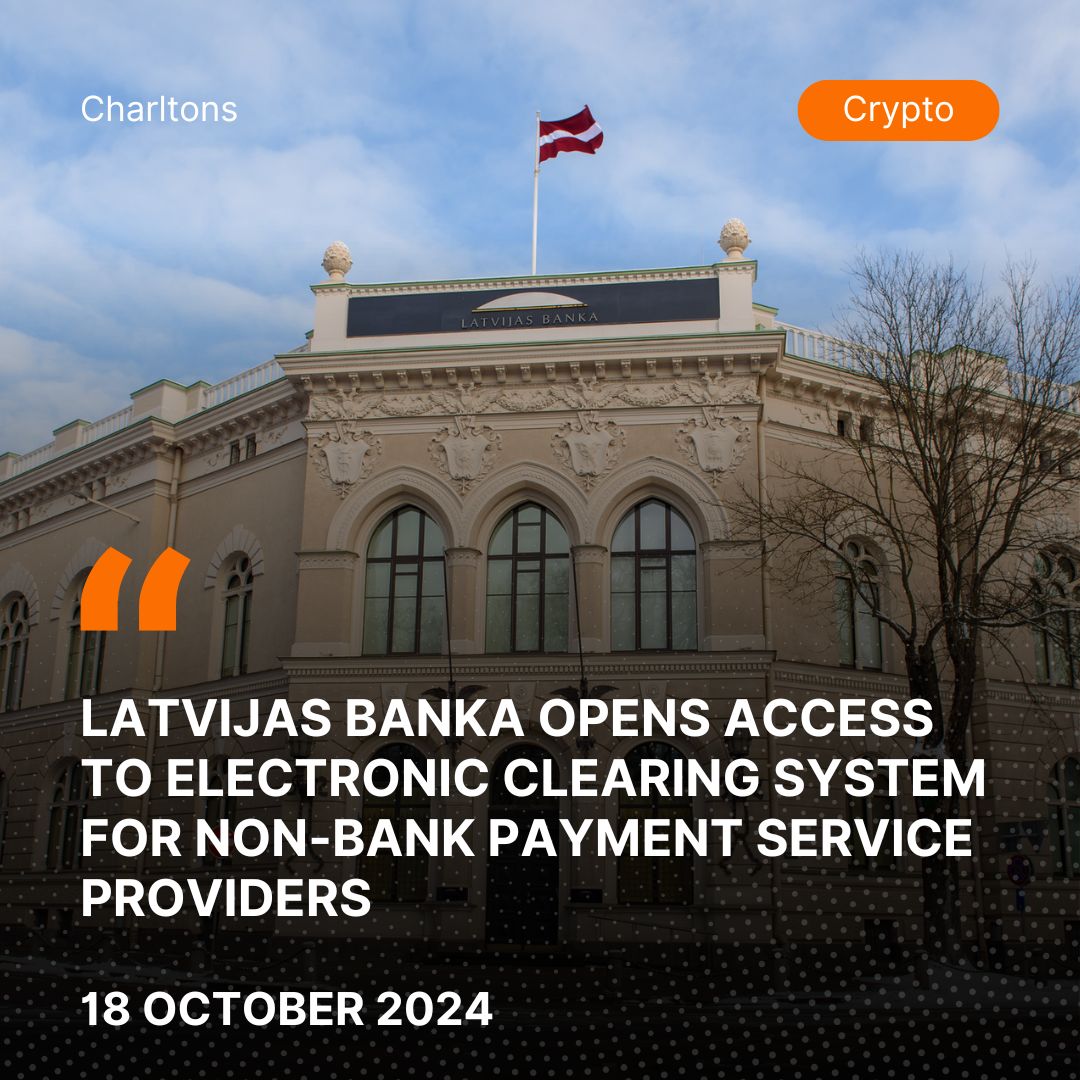 Latvijas Banka Opens Access to Electronic Clearing System for Non-Bank Payment Service Providers