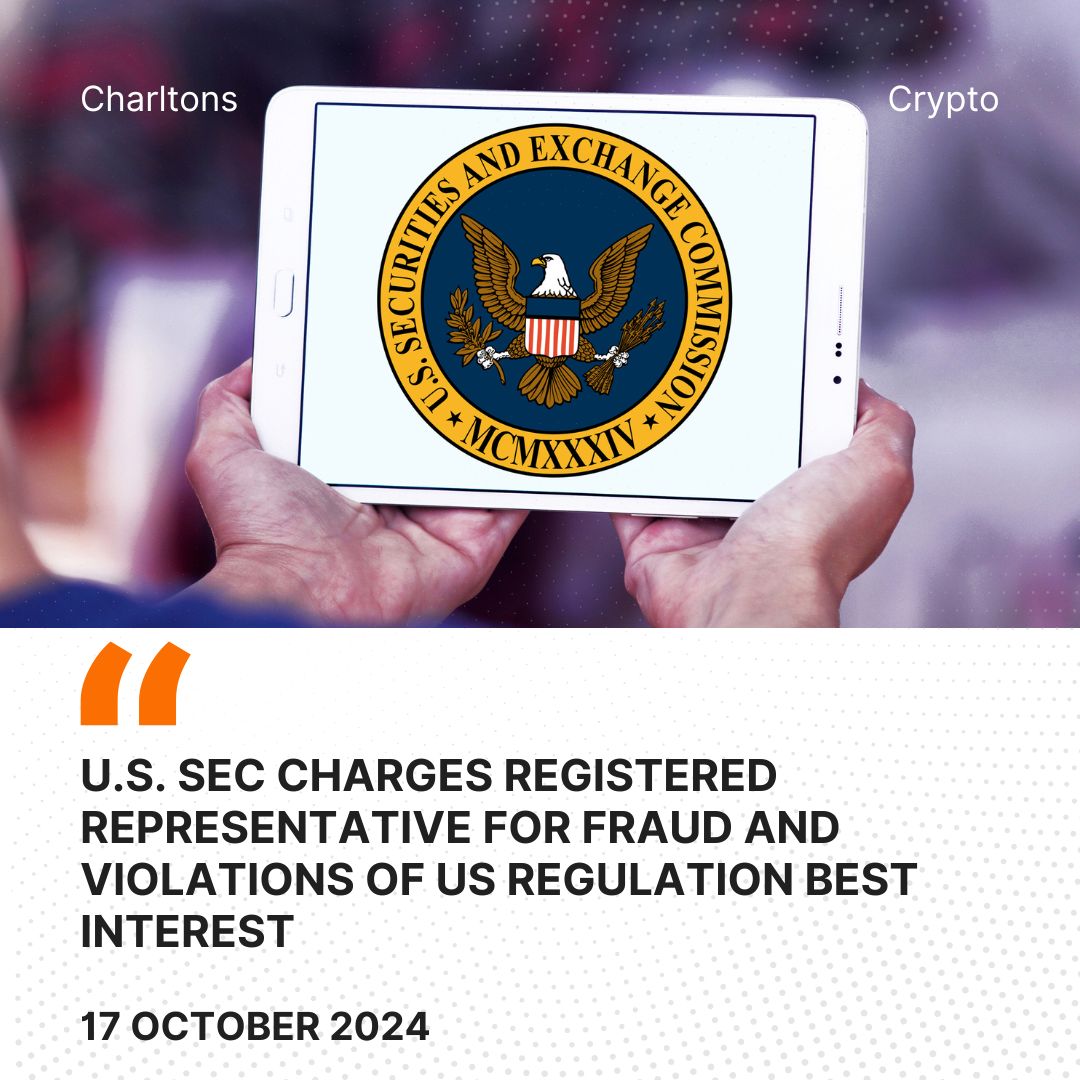 U.S. SEC Charges Registered Representative for Fraud and Violations of US Regulation Best Interest