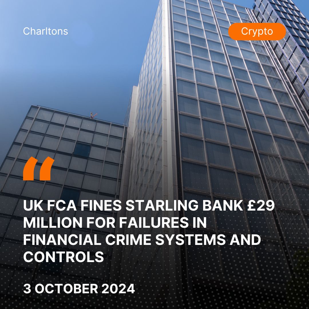 UK FCA Fines Starling Bank £29 Million for Failures in Financial Crime Systems and Controls