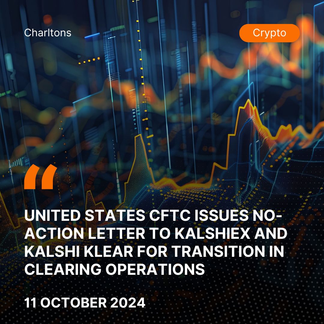 United States CFTC Issues No-Action letter to KalshiEX and Kalshi Klear for Transition in Clearing Operations