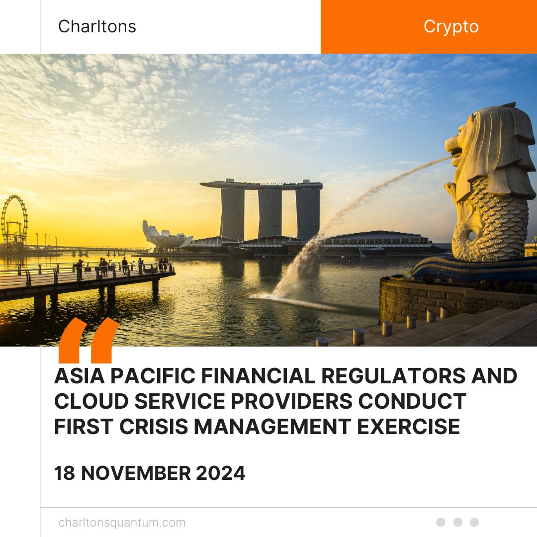 Asia Pacific Financial Regulators and Cloud Service Providers Conduct First Crisis Management Exercise