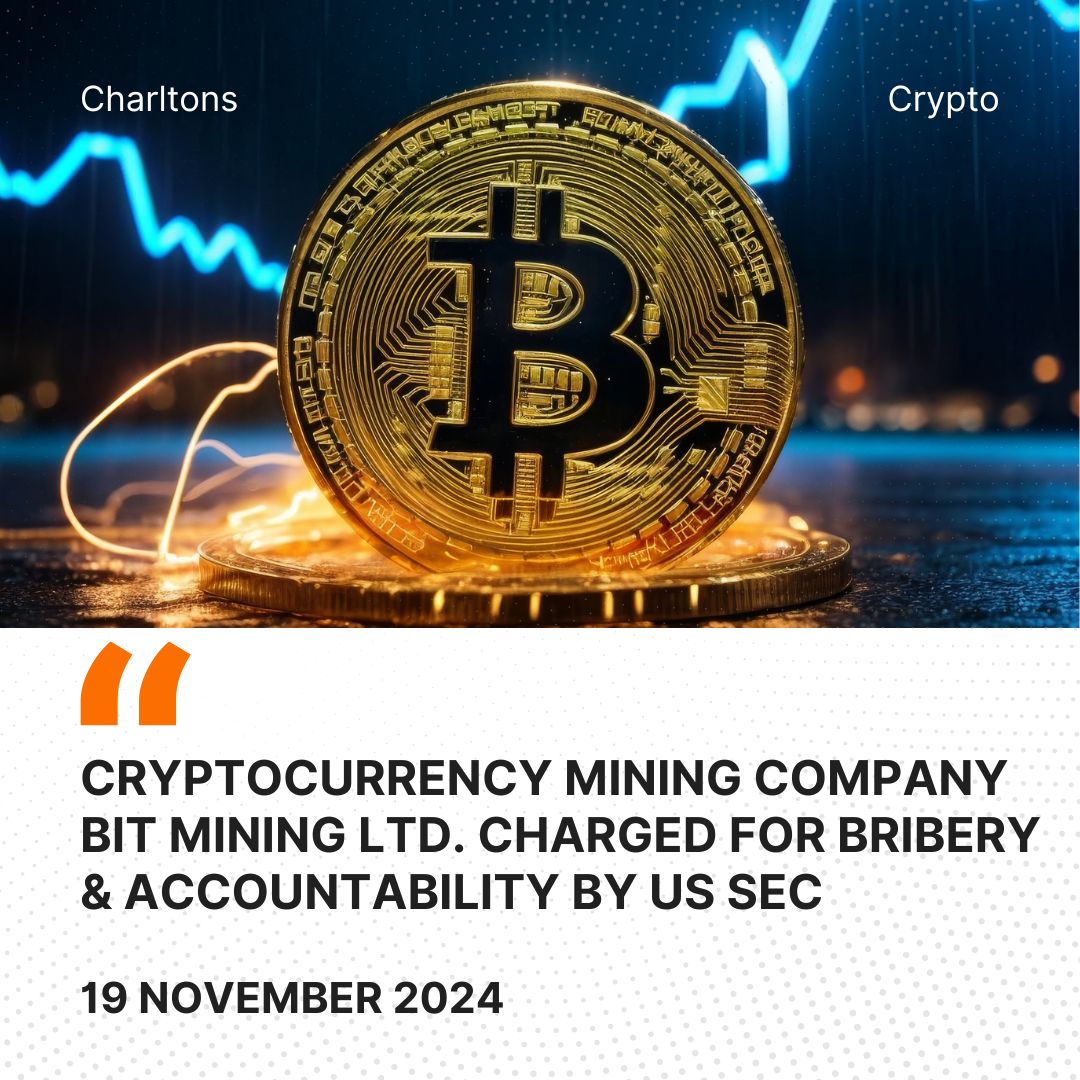 Cryptocurrency Mining company BIT Mining Ltd. Charged for Bribery & Accountability by US SEC