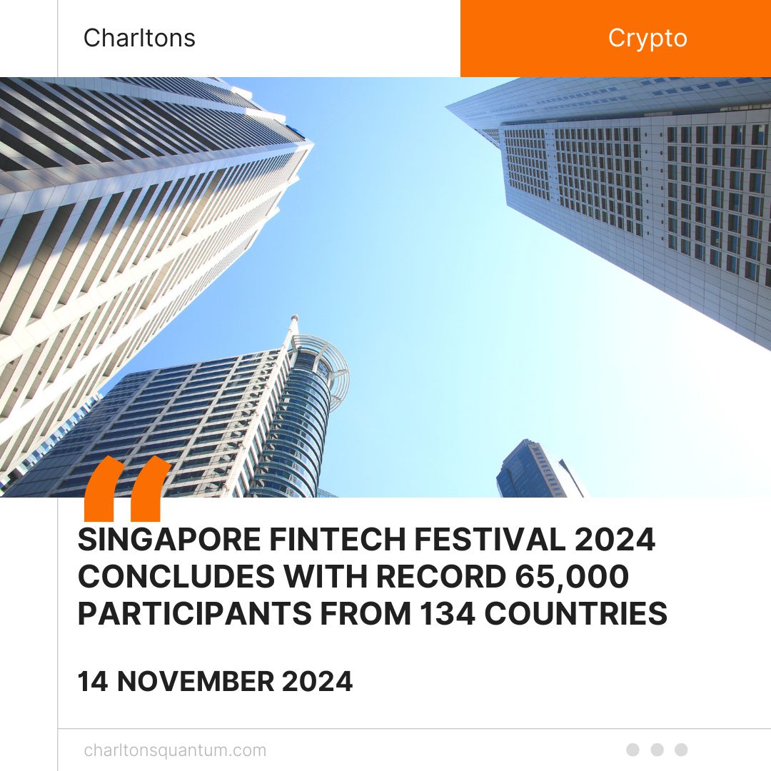 Singapore FinTech Festival 2024 Concludes with Record 65,000 Participants from 134 Countries