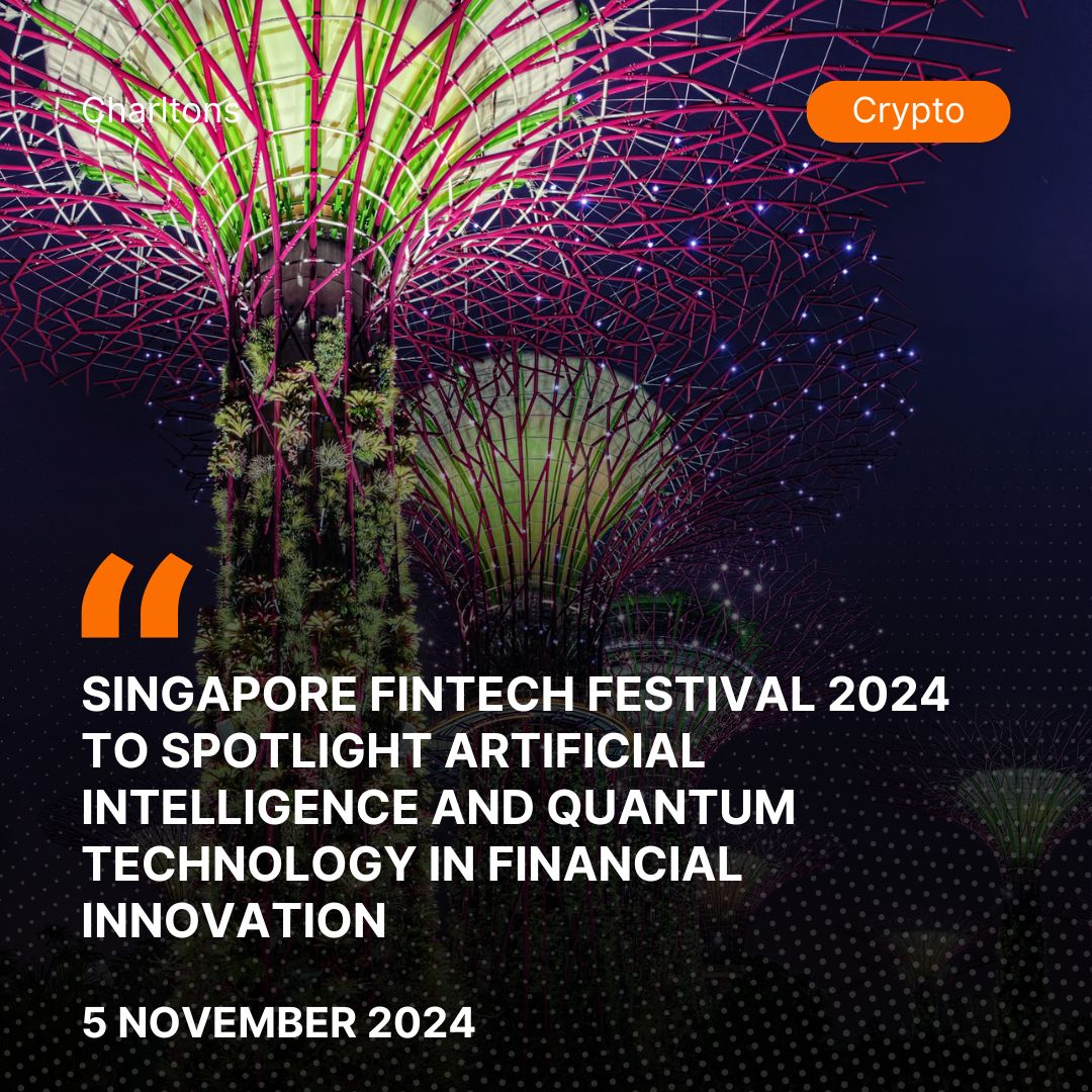 Singapore FinTech Festival 2024 to Spotlight Artificial Intelligence and Quantum Technology in Financial Innovation