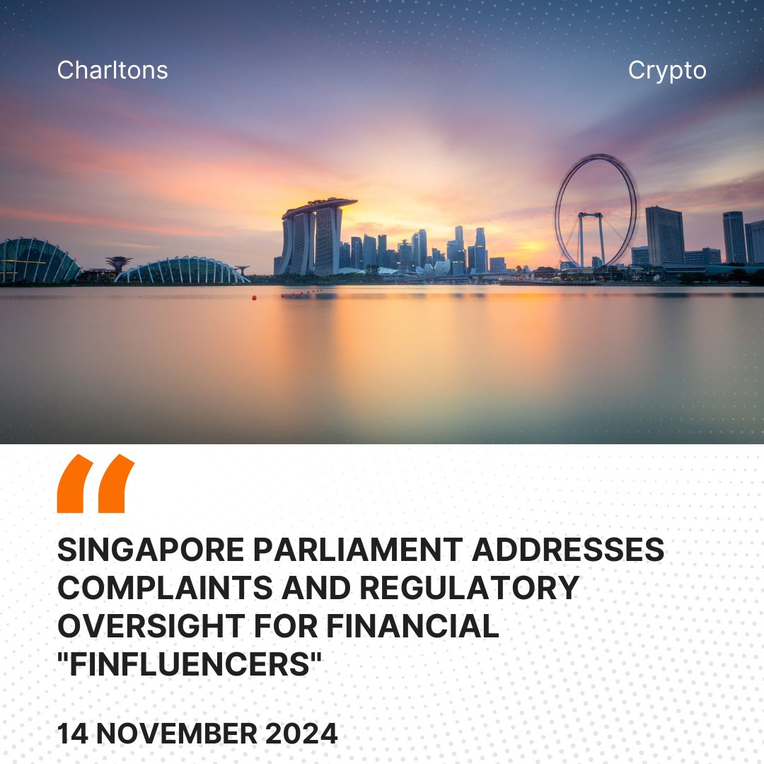 Singapore Parliament Addresses Complaints and Regulatory Oversight for Financial "Finfluencers"