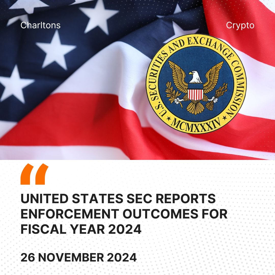 United States SEC Reports Enforcement Outcomes for Fiscal Year 2024