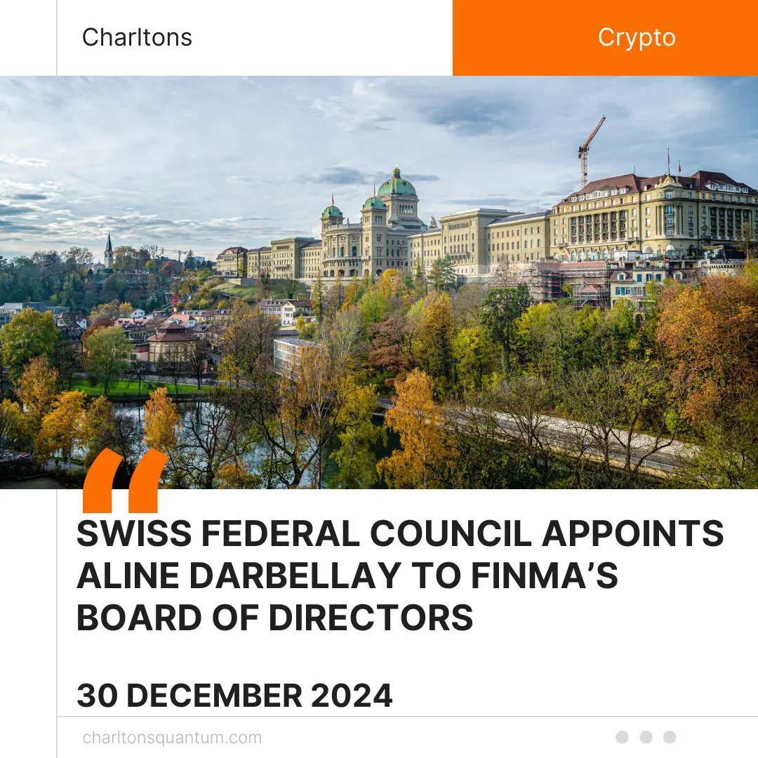 Swiss Federal Council Appoints Aline Darbellay to FINMA’s Board of Directors