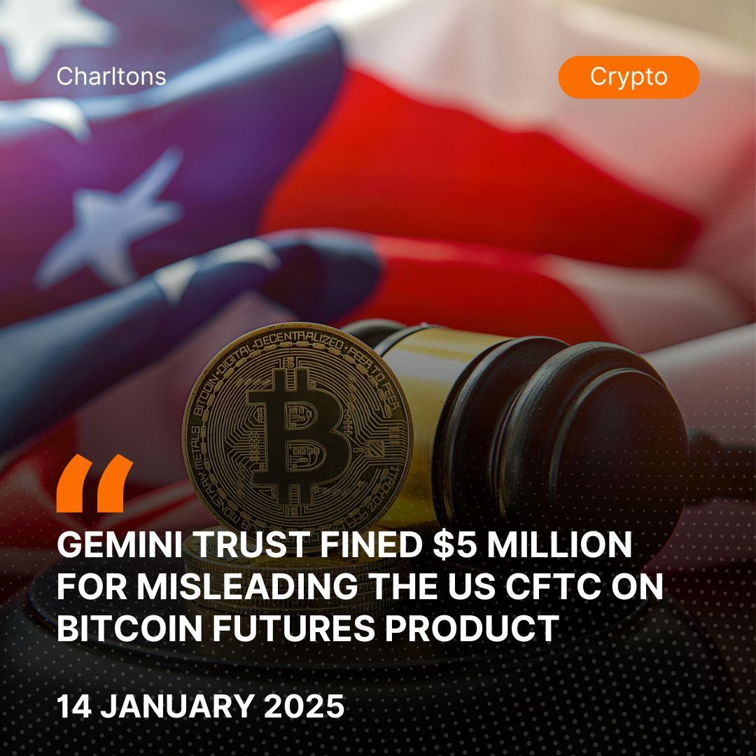 Gemini Trust Fined  Million for Misleading the US CFTC on Bitcoin Futures Product