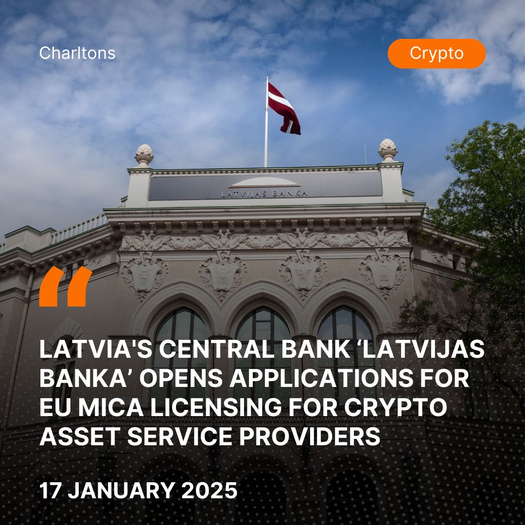 Latvia's Central Bank ‘Latvijas Banka’ Opens Applications for EU MiCA Licensing for Crypto Asset Service Providers