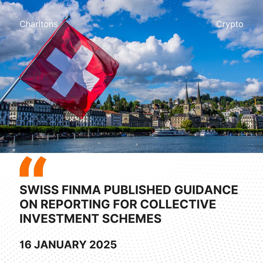 Swiss FINMA Published Guidance on Reporting for Collective Investment Schemes