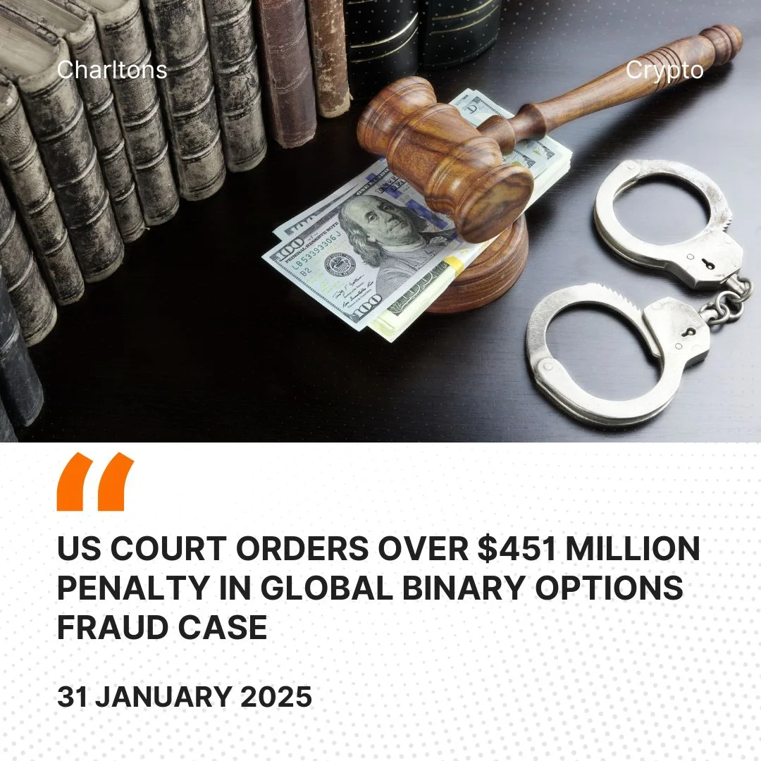 US Court Orders Over 1 Million Penalty in Global Binary Options Fraud Case