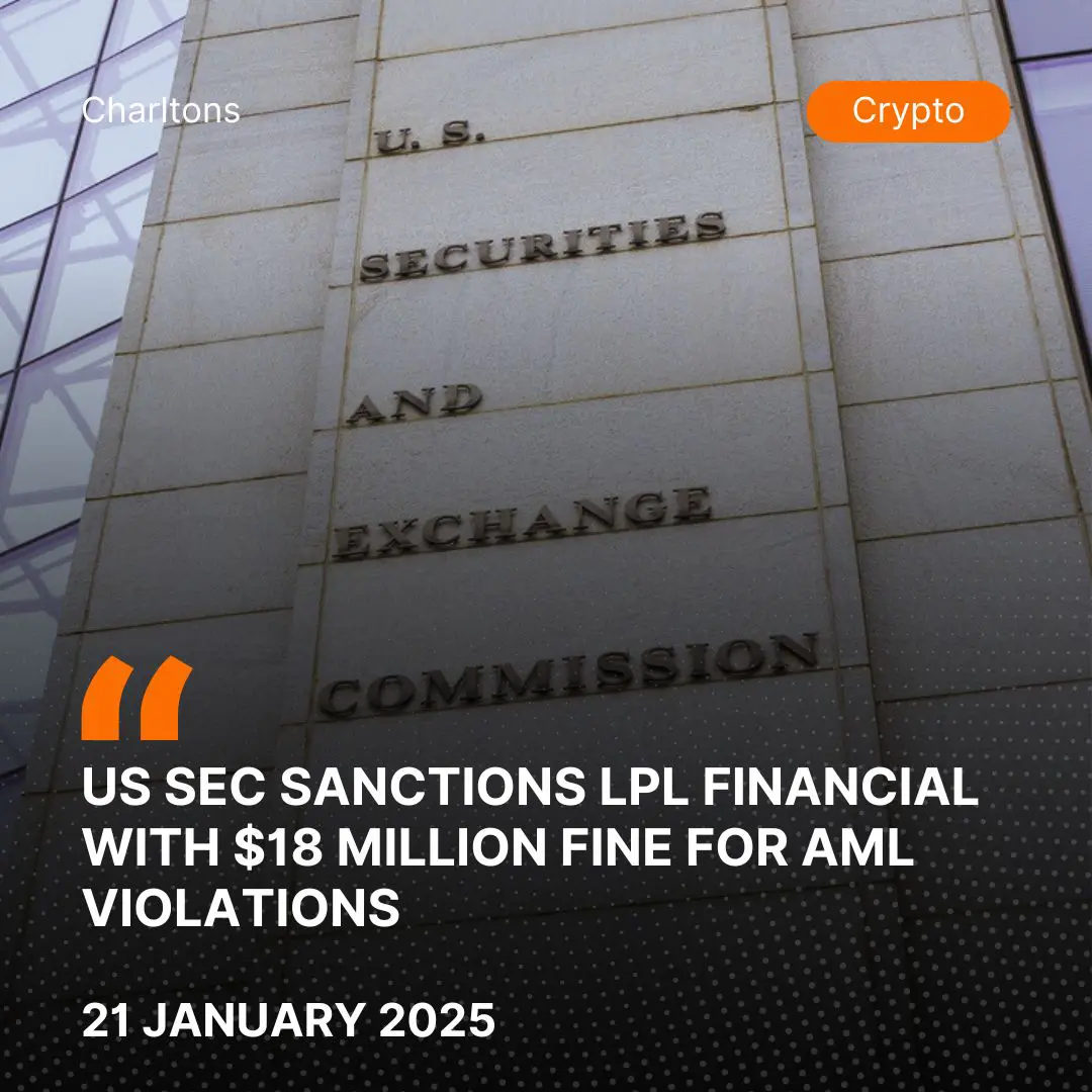 US SEC Sanctions LPL Financial with  Million Fine for AML Violations