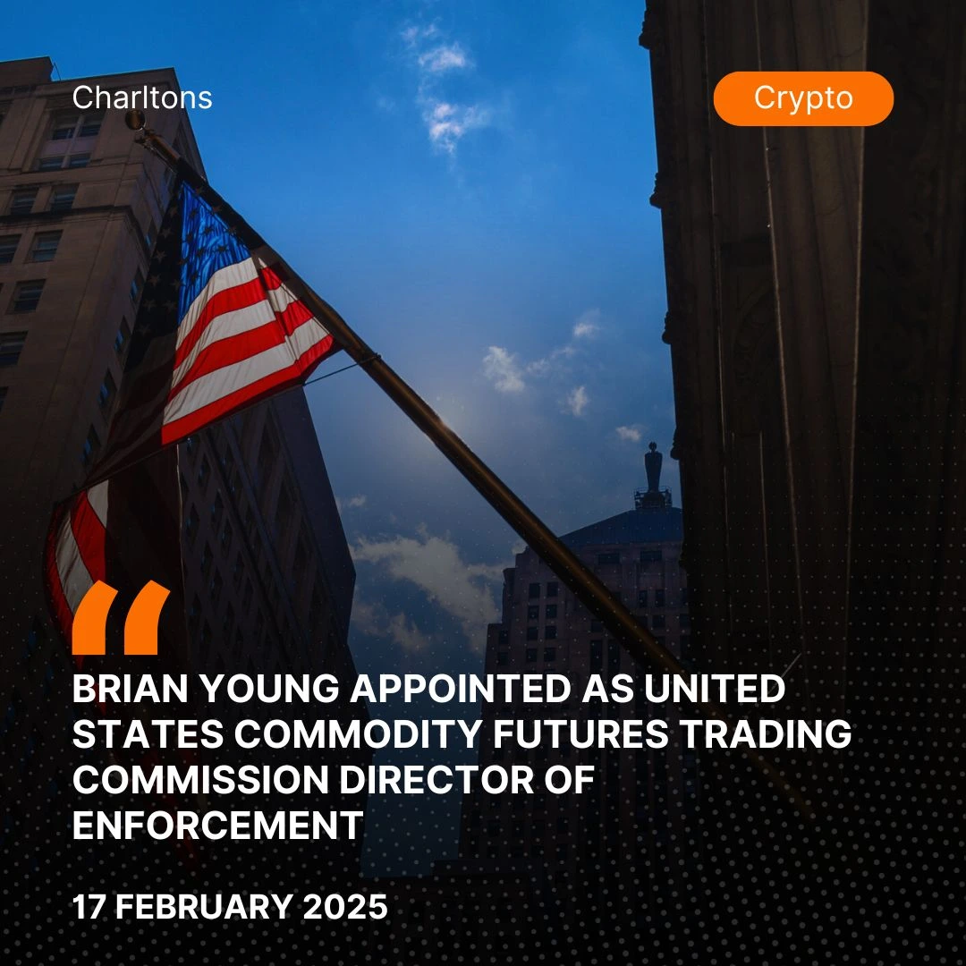 Brian Young Appointed as United States Commodity Futures Trading Commission Director of Enforcement