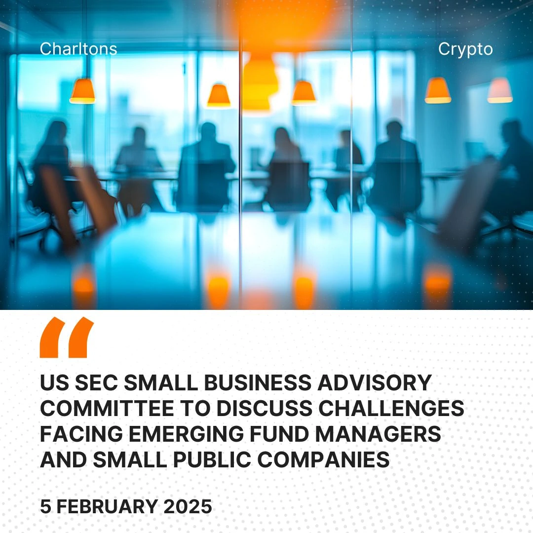 US SEC Small Business Advisory Committee to Discuss Challenges Facing Emerging Fund Managers and Small Public Companies