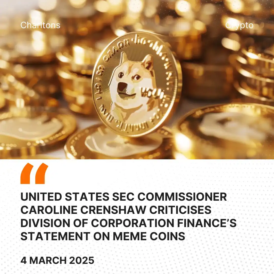 United States SEC Commissioner Caroline Crenshaw Criticises Division of Corporation Finance’s Statement on Meme Coins