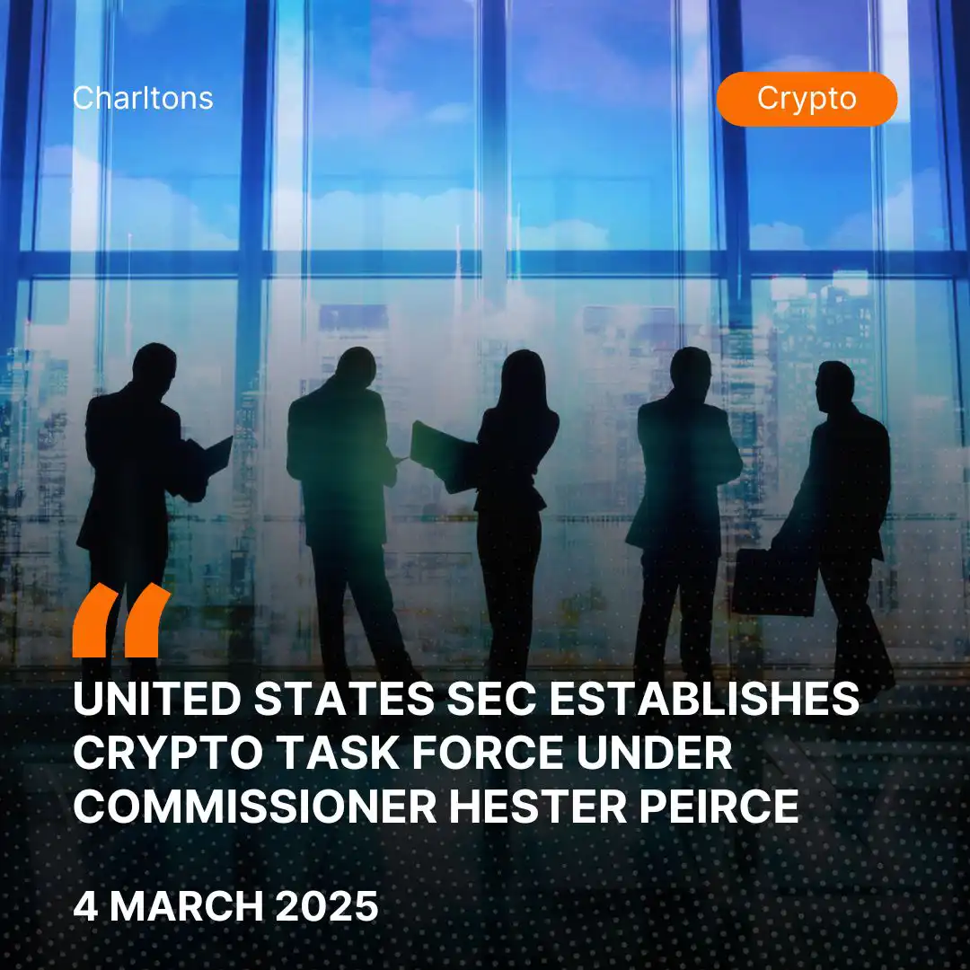 United States SEC Establishes Crypto Task Force Under Commissioner Hester Peirce