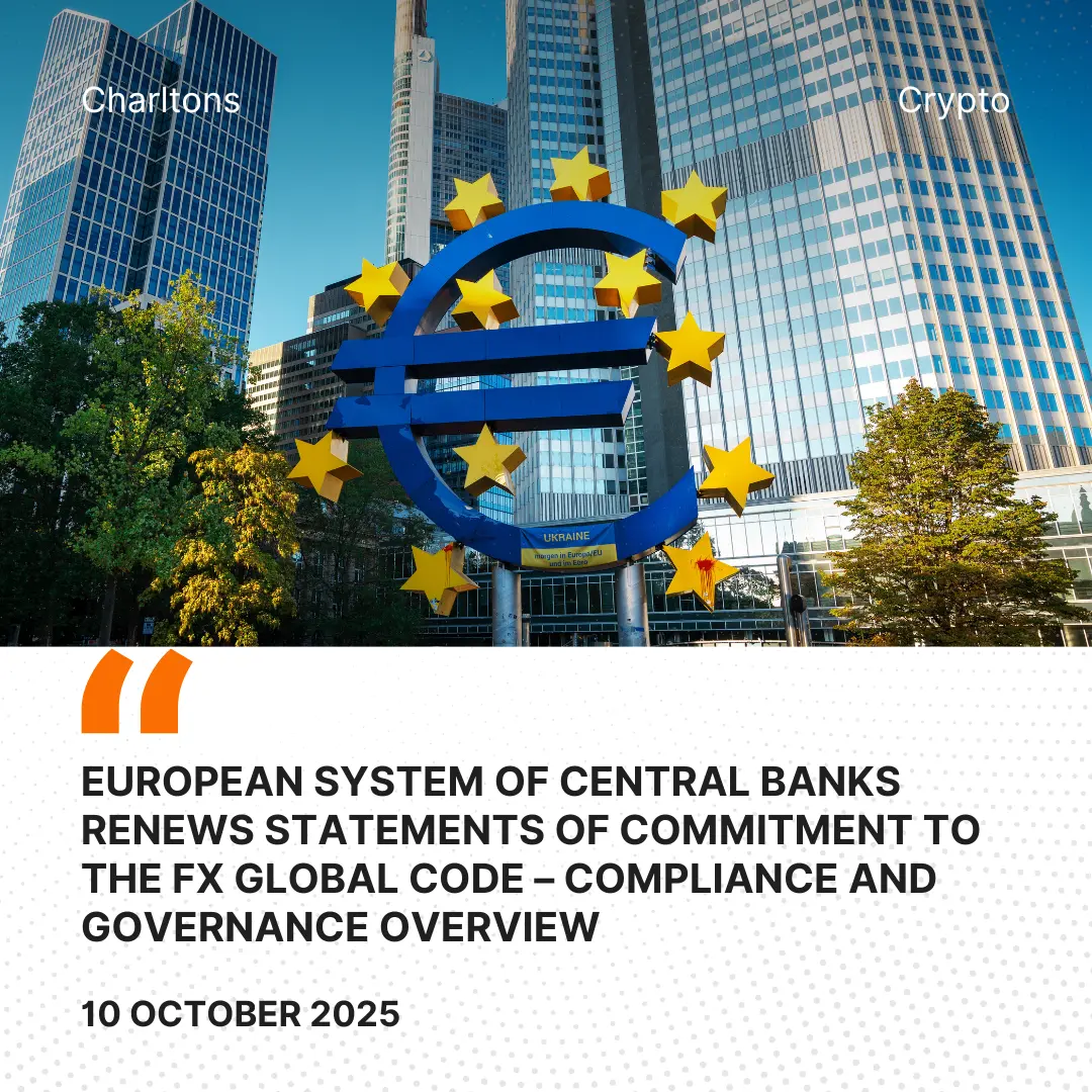 European System of Central Banks renews Statements of Commitment to the FX Global Code – Compliance and Governance Overview