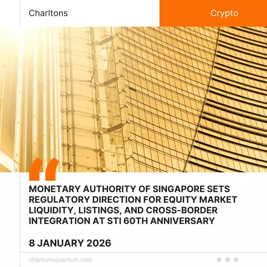 Monetary Authority of Singapore Sets Regulatory Direction for Equity Market Liquidity, Listings, and Cross-Border Integration at STI 60th Anniversary