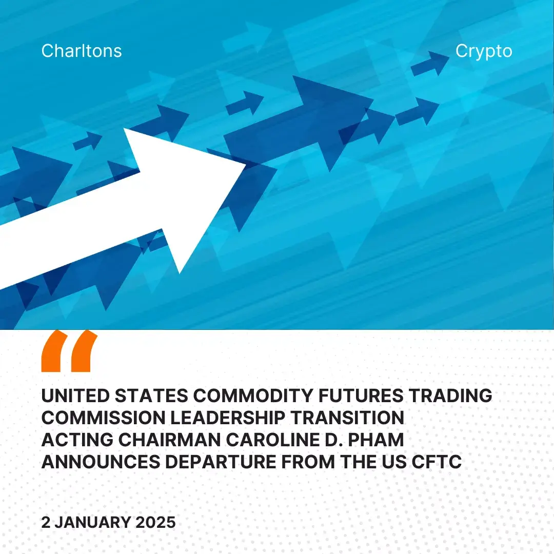 United States Commodity Futures Trading Commission Leadership Transition Acting Chairman Caroline D. Pham Announces Departure from the US CFTC
