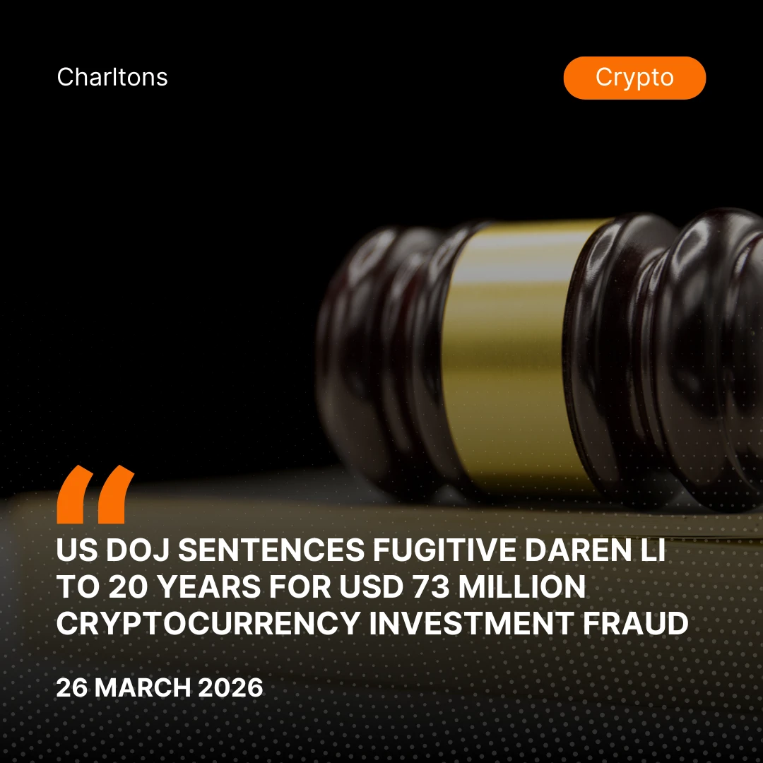 US DOJ Sentences Fugitive Daren Li to 20 Years for USD 73 Million Cryptocurrency Investment Fraud