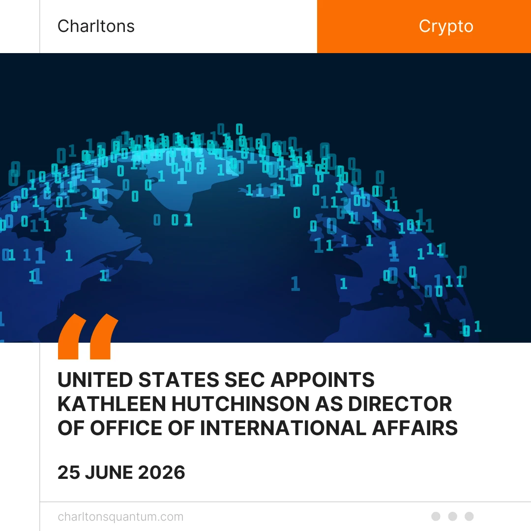 United States SEC Appoints Kathleen Hutchinson as Director of Office of International Affairs