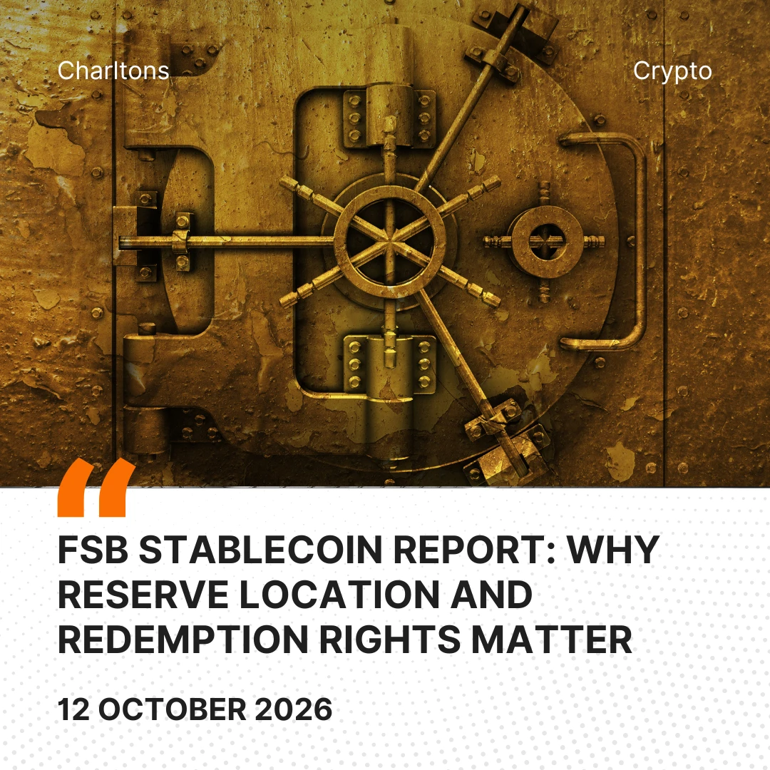 FSB Stablecoin Report: Why Reserve Location and Redemption Rights Matter