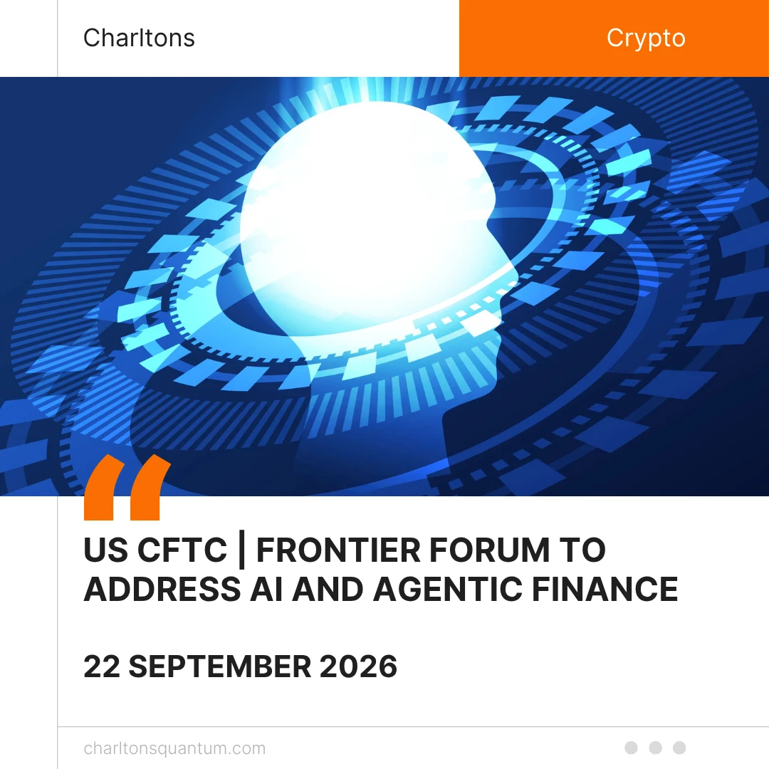 US CFTC | Frontier Forum to Address AI and Agentic Finance